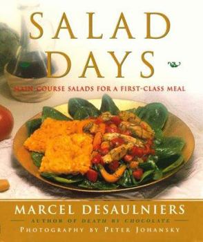 Hardcover Salad Days: Main Course Salads for a First Class Meal Book