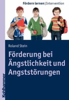 Paperback Forderung Bei Angstlichkeit Und Angststorungen [German] Book
