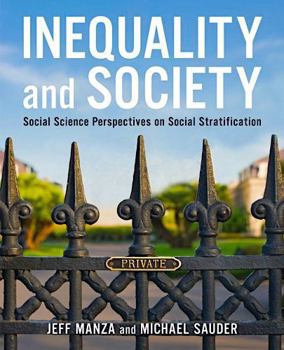 Paperback Inequality and Society: Social Science Perspectives on Social Stratification Book