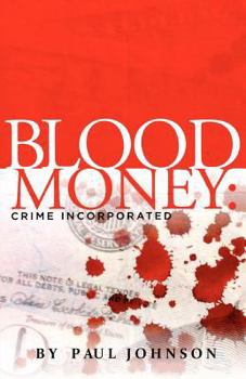 Paperback Blood Money: Crime Incorporated Book