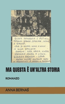 Paperback Ma Questa È Un'altra Storia: Romanzo [Italian] Book