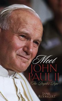 Paperback Meet John Paul II: The People's Pope (New Edition) Book