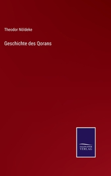 Hardcover Geschichte des Qorans [German] Book