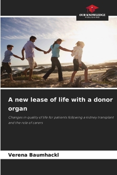 Paperback A new lease of life with a donor organ Book