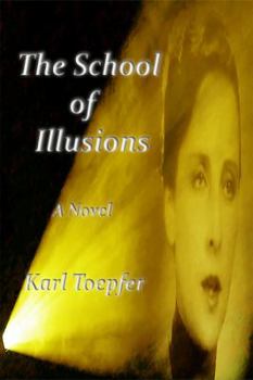 Paperback The School of Illusions Book