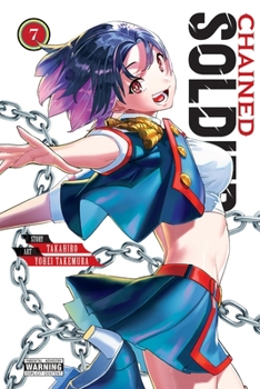 Paperback Chained Soldier, Vol. 7: Volume 7 Book