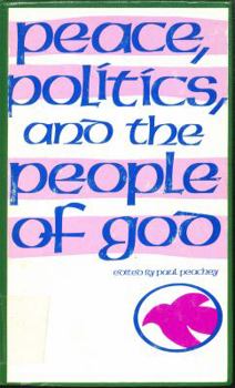 Paperback Peace, politics, and the people of God Book