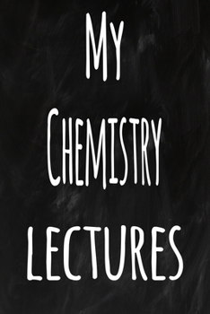 My Chemistry Lectures: The perfect gift for the student in your life - unique record keeper!