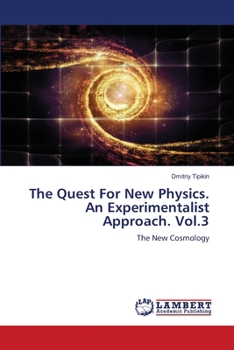 Paperback The Quest For New Physics. An Experimentalist Approach. Vol.3 Book