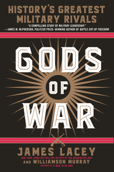 Hardcover Gods of War: History's Greatest Military Rivals Book