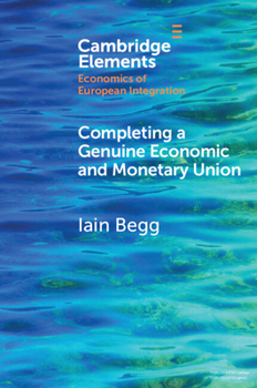 Paperback Completing a Genuine Economic and Monetary Union Book