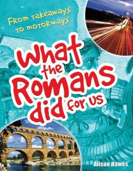 What the Romans did for us - Book  of the White Wolves Non Fiction