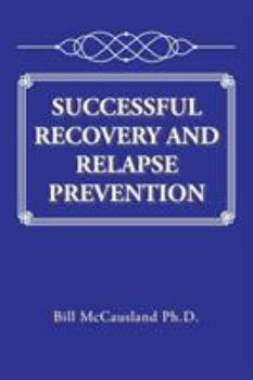 Paperback Successful Recovery and Relapse Prevention Book