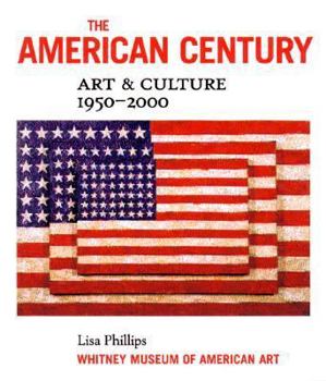 Hardcover The American Century: Art & Culture 1950-2000 Book