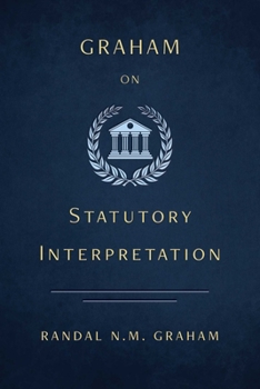 Paperback Graham on Statutory Interpretation Book