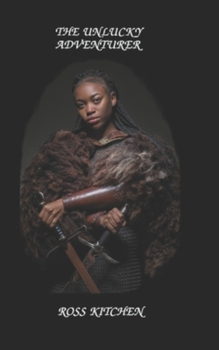 Paperback The Unlucky Adventurer Book