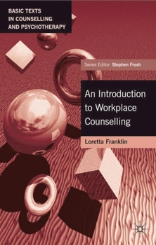 Paperback An Introduction to Workplace Counselling: A Practitioner's Guide Book