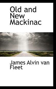 Paperback Old and New Mackinac Book