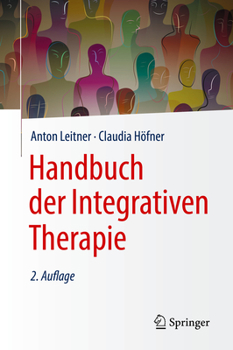 Hardcover Handbuch Der Integrativen Therapie [German] Book