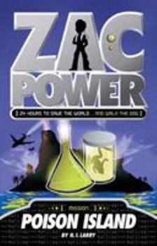 Poison Island - Book #1 of the Zac Power: Classic
