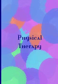 Paperback Physical Therapy: Collectible Notebook Book