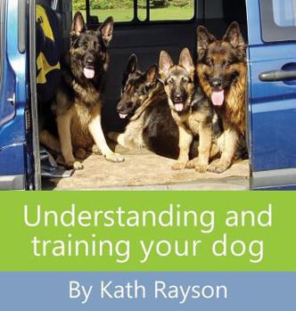 Hardcover Understanding and training your dog Book