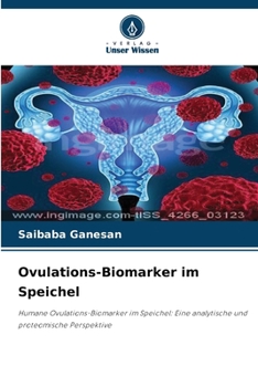 Ovulations-Biomarker im Speichel (German Edition)