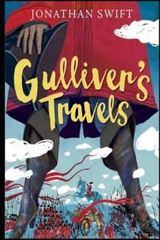 Paperback Gulliver's Travels "The Illustrated & Annotated Unabridged Classic Children Book