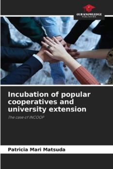 Paperback Incubation of popular cooperatives and university extension Book
