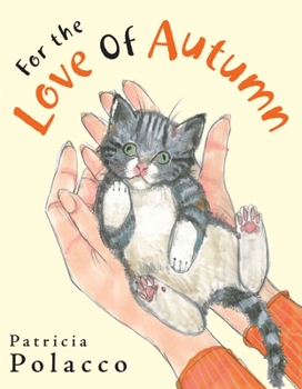 Hardcover For the Love of Autumn Book