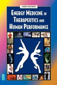Paperback Energy Medicine in Therapeutics and Human Performance Book