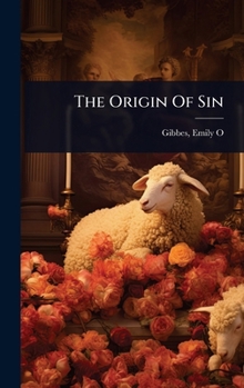 The Origin Of Sin