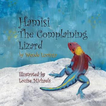 Paperback Hamisi The Complaining Lizard Book