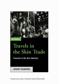 Paperback Travels In The Skin Trade: Tourism And The Sex Industry Book