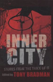 Paperback Inner City: Stories from the Thick of It Book