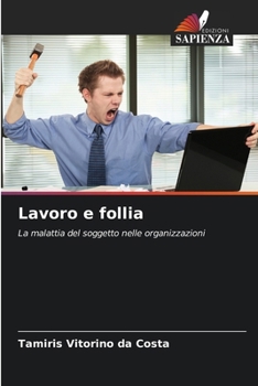 Paperback Lavoro e follia [Italian] Book