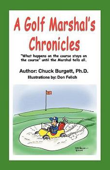 Paperback A Golf Marshal's Chronicles Book