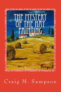 The Mystery of the Hay Painting