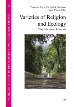 Paperback Varieties of Religion and Ecology: Dispatches from Indonesia Book