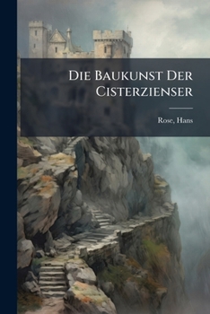 Paperback Die Baukunst Der Cisterzienser [German] Book