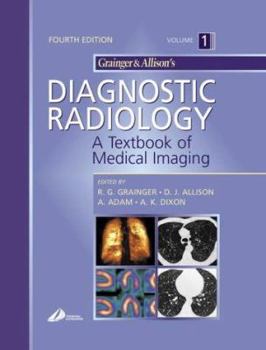 Hardcover Grainger & Allison's Diagnostic Radiology: A Textbook of Medical Imaging, 3-Volume Set Book