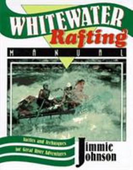Paperback Whitewater Rafting Manual Book