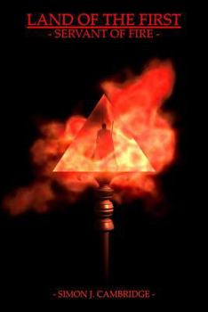 Paperback Land Of The First - Servant Of Fire Book