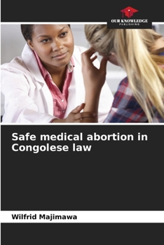 Paperback Safe medical abortion in Congolese law Book