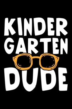 Paperback Kindergarten Dude: Lined A5 Notebook for Kindergartener Book