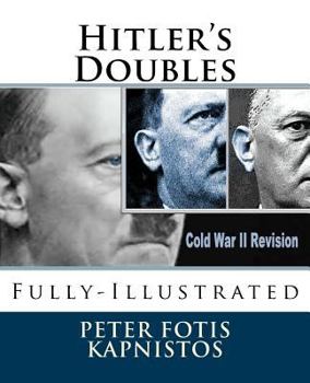 Paperback Hitler's Doubles: Fully-Illustrated Book