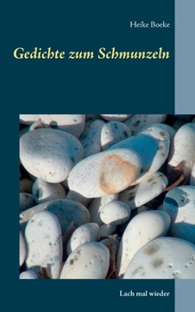 Paperback Gedichte zum Schmunzeln: Lach mal wieder [German] Book