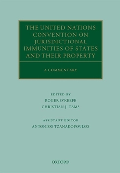 Hardcover The United Nations Convention on Jurisdictional Immunities of States and Their Property: A Commentary Book