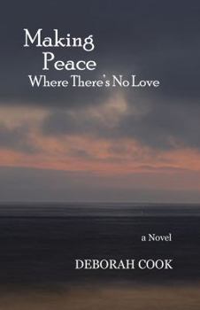 Paperback Making Peace Where There's No Love Book