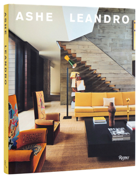 Hardcover Ashe Leandro: Architecture + Interiors Book